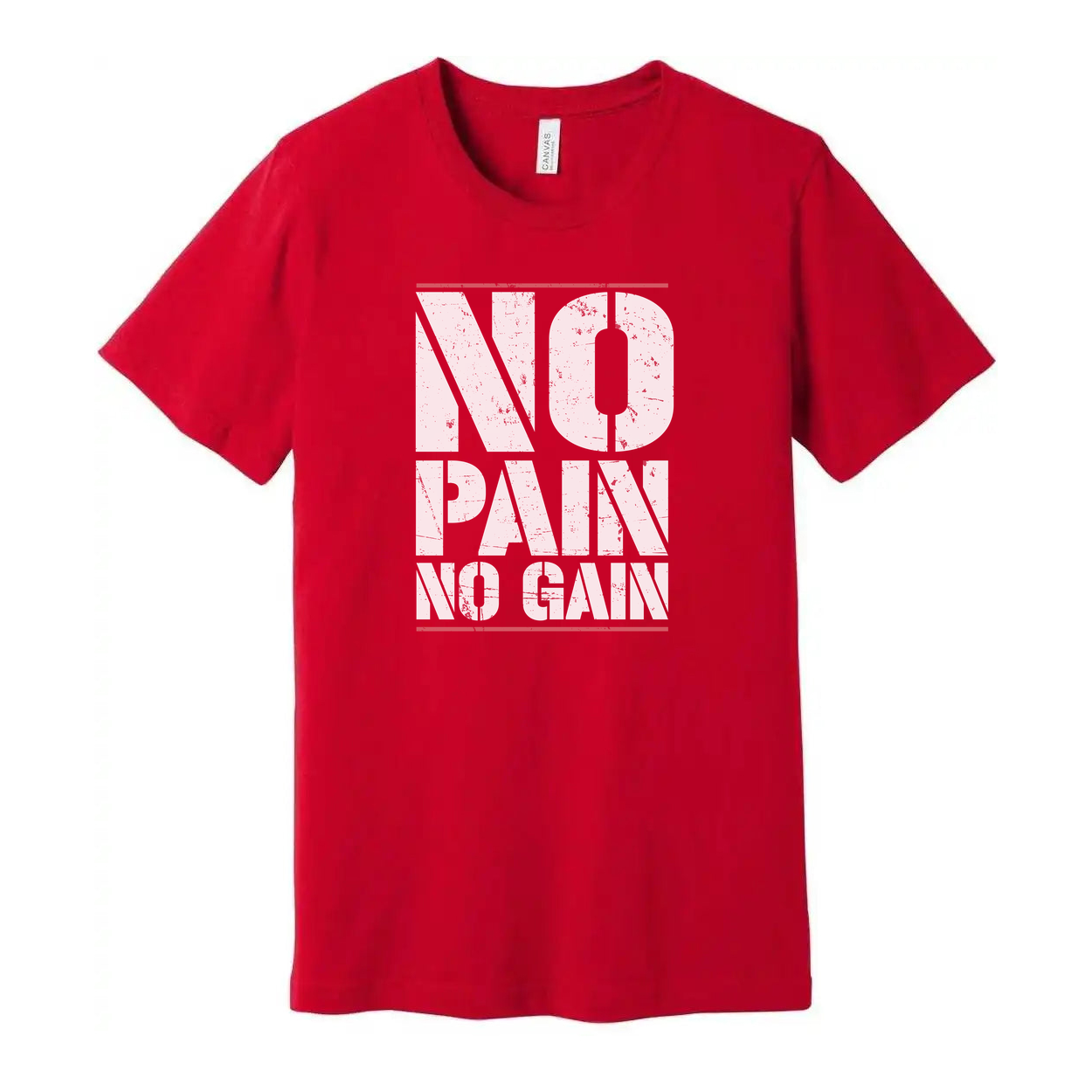 No Pain No Gain Graphic T Shirt Unisex Short Sleeve Workout Tee For Fitness Enthusiasts