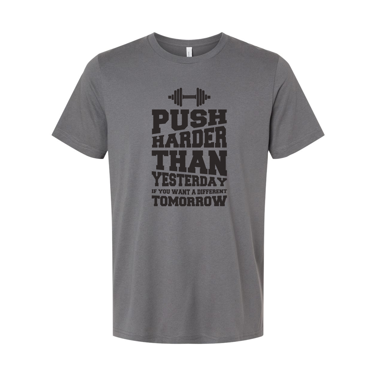 Push Harder Than Yesterday Motivational Unisex T Shirt With Dumbbell Graphic Design