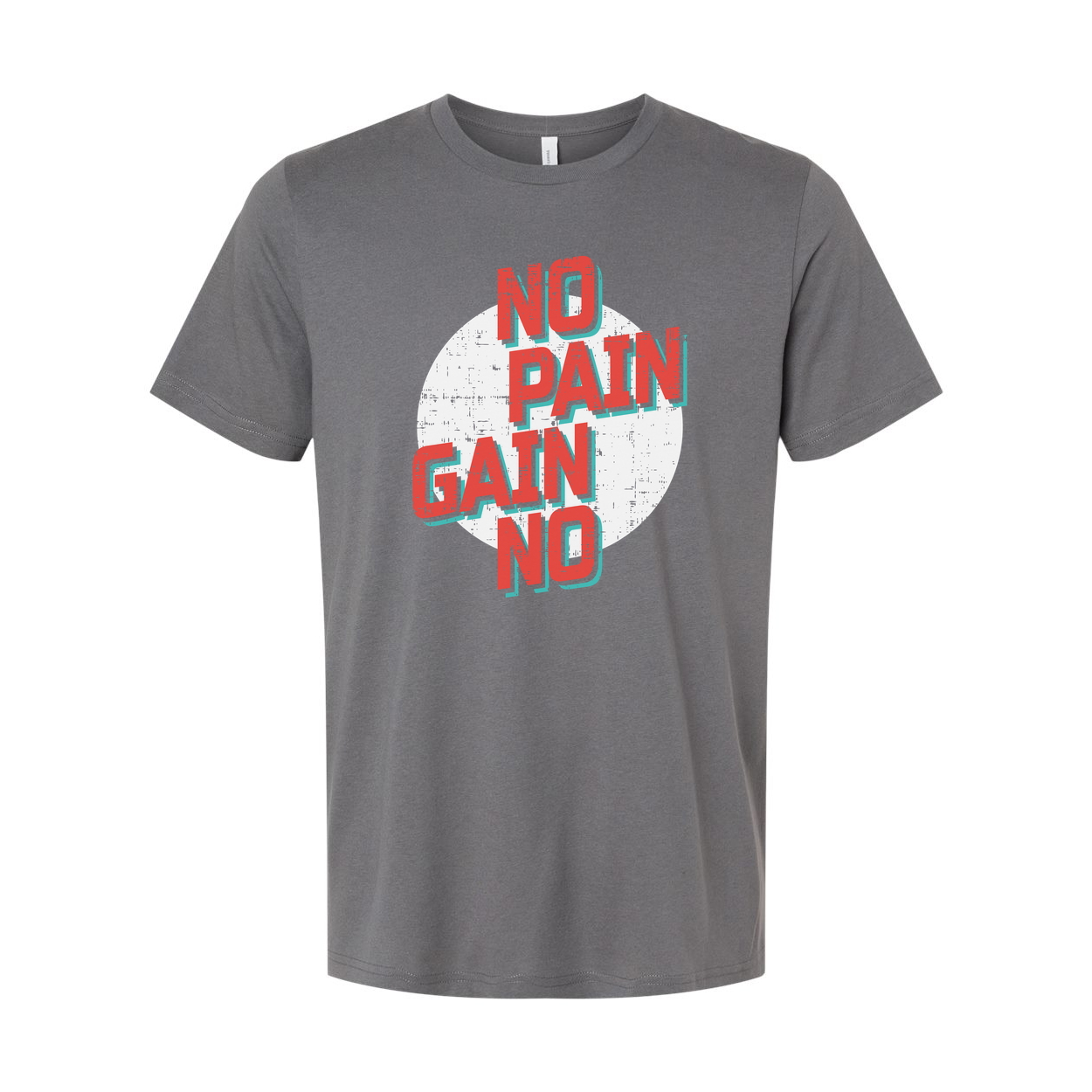 No Pain No Gain Graphic T Shirt Unisex Fitness Tee Made With Breathable Cotton Jersey