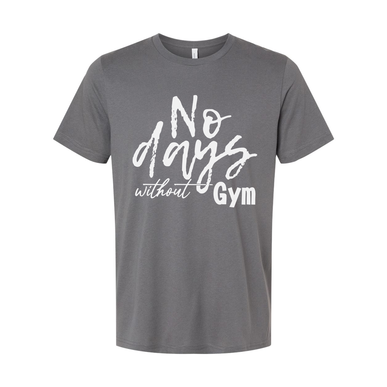 No Days Without Gym Unisex White T Shirt Graphic Tee For Fitness Enthusiasts And Daily Workout Wear