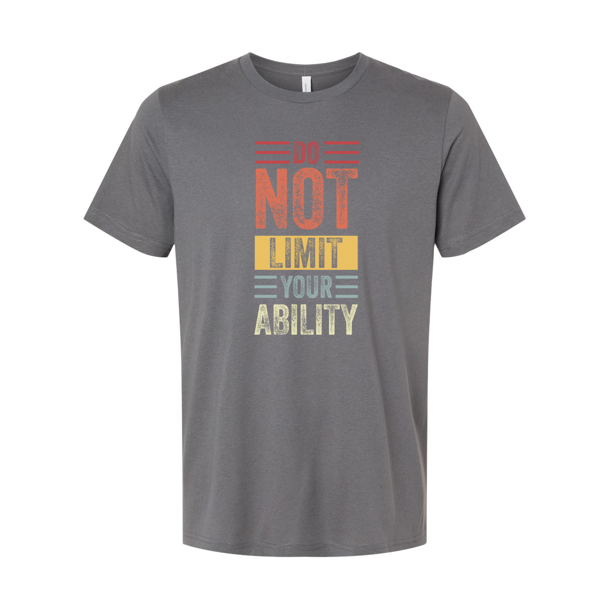 Do Not Limit Your Ability Unisex T Shirt Graphic Tee For Fitness Enthusiasts And Daily Wear