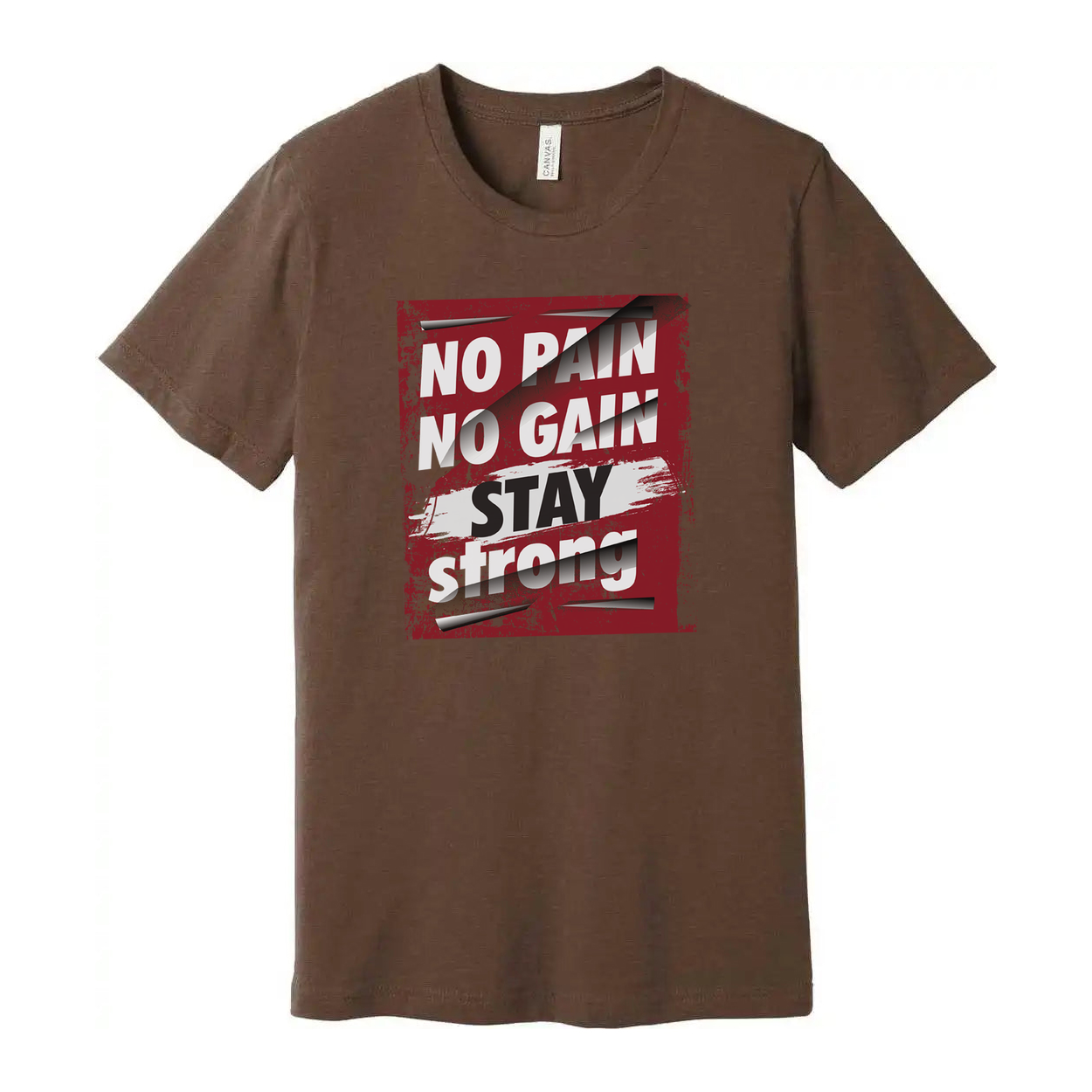 No Pain No Gain Stay Strong Graphic T Shirt For Unisex White Short Sleeve Tee Made From Cotton