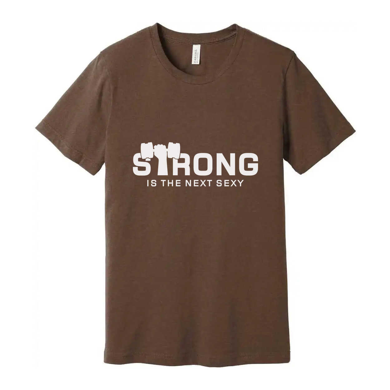 Strong Is The Next Sexy Unisex White Cotton Short Sleeve Graphic Tee For Fitness
