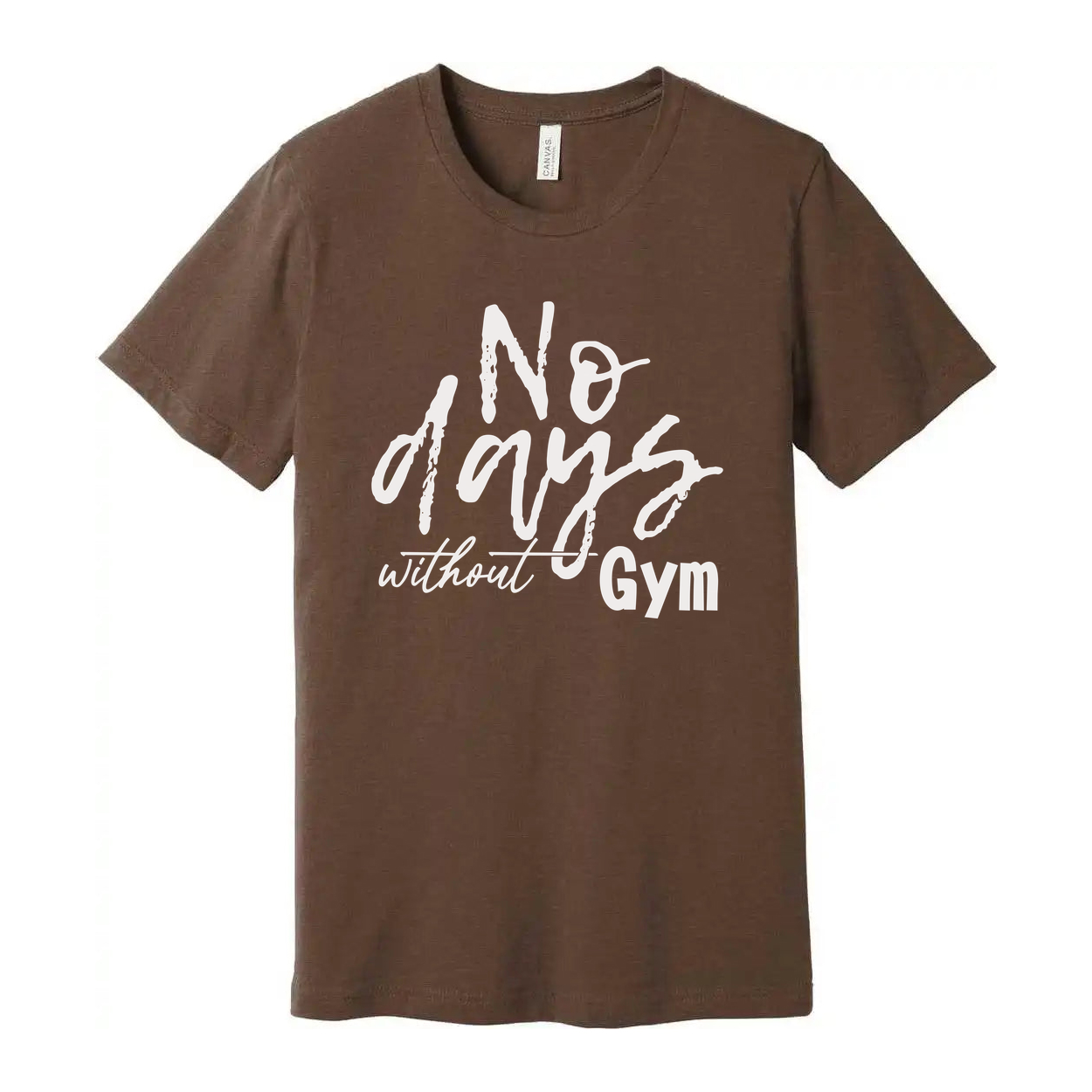 No Days Without Gym Unisex White T Shirt Graphic Tee For Fitness Enthusiasts And Daily Workout Wear