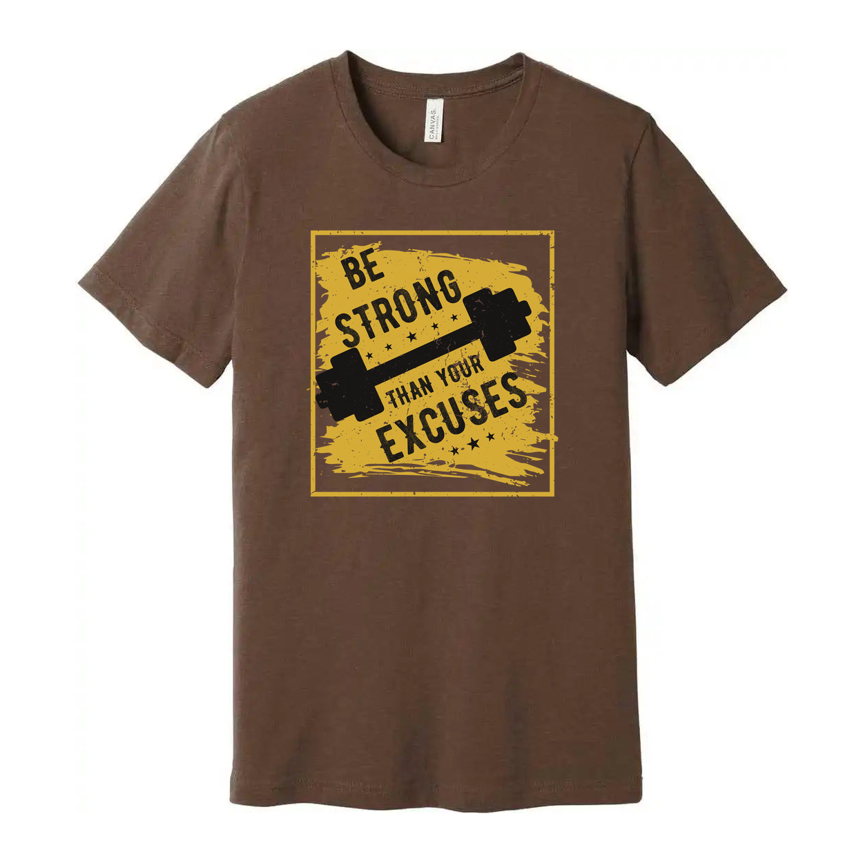 Be Strong Than Your Excuses Graphic Tee For Unisex Fit T Shirt Workout Apparel For Men And Women