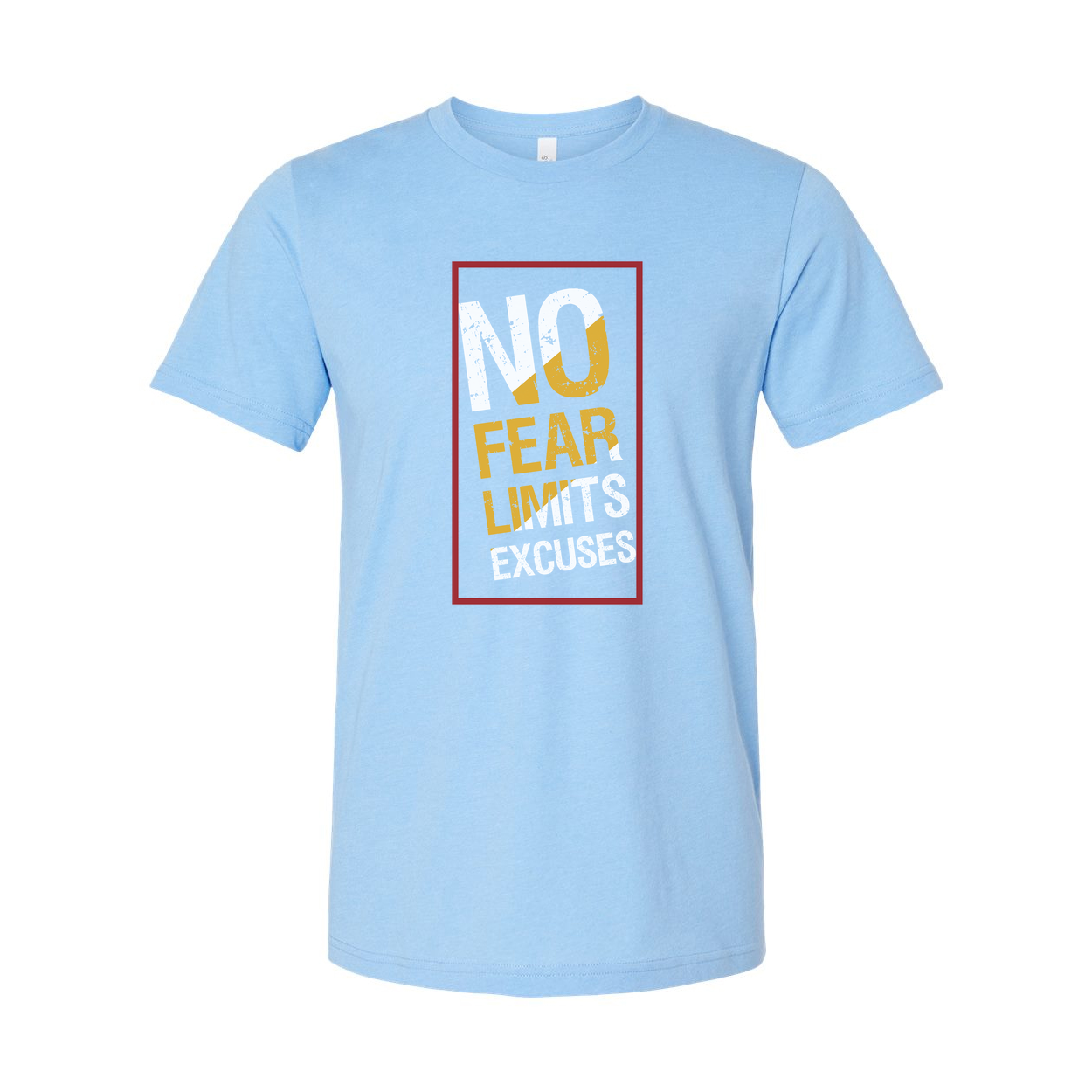 Unisex No Fear Limits Excuses Graphic T Shirt For Workouts And Fitness Apparel Collection