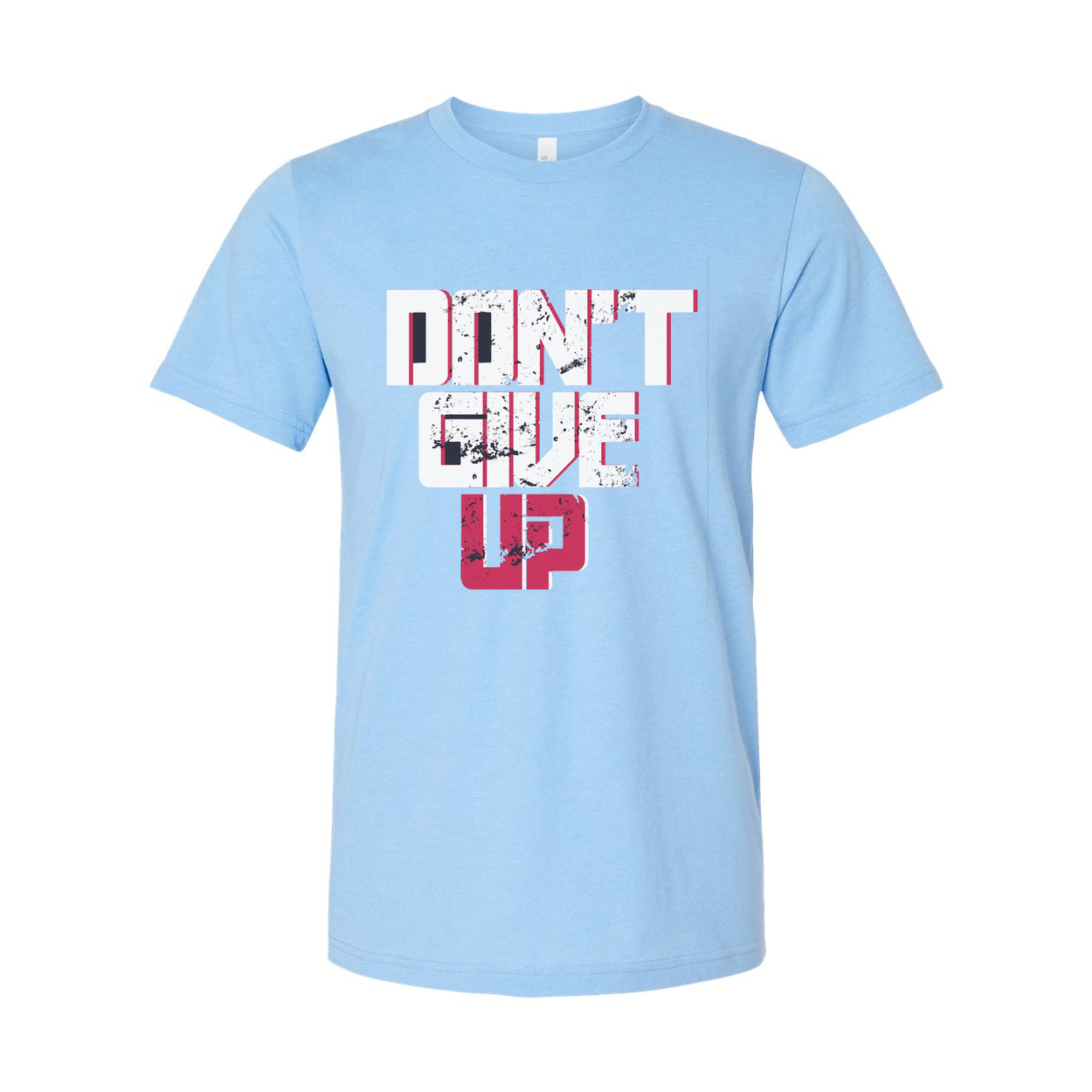 Don't Give Up Graphic T Shirt Unisex White Short Sleeve With Pink And Black Design
