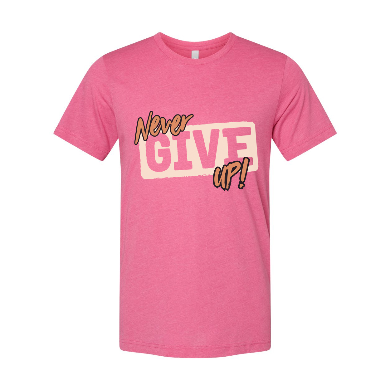 Never Give Up Graphic T Shirt Unisex Short Sleeve Tee With Motivational Quote Design