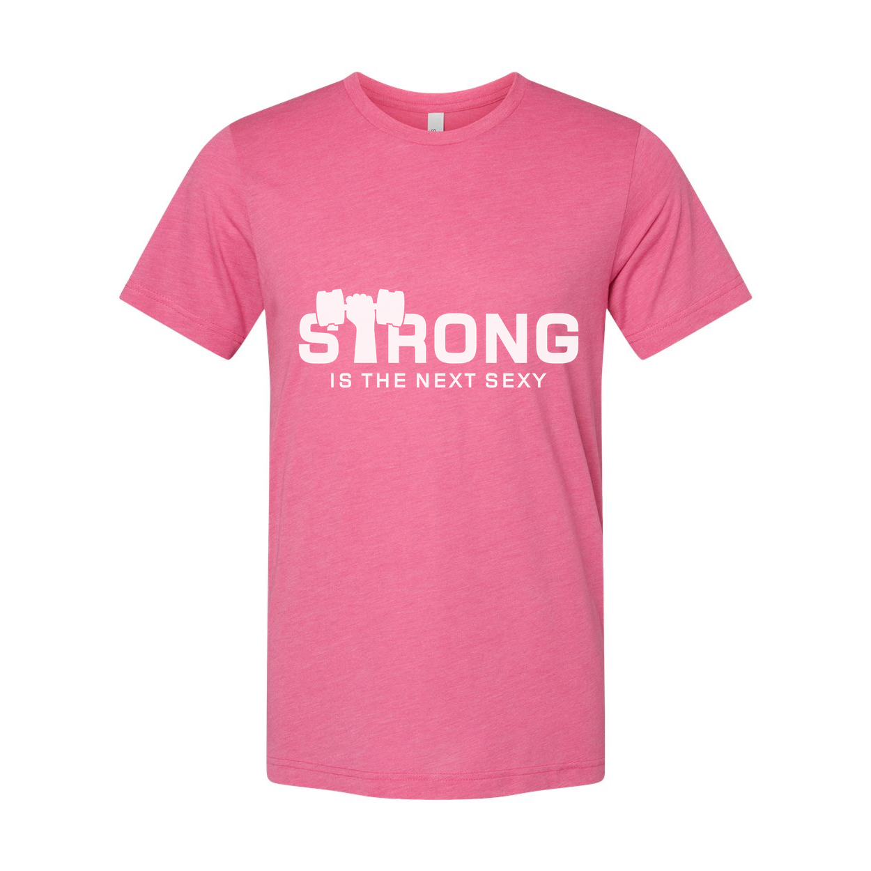 Strong Is The Next Sexy Unisex White Cotton Short Sleeve Graphic Tee For Fitness