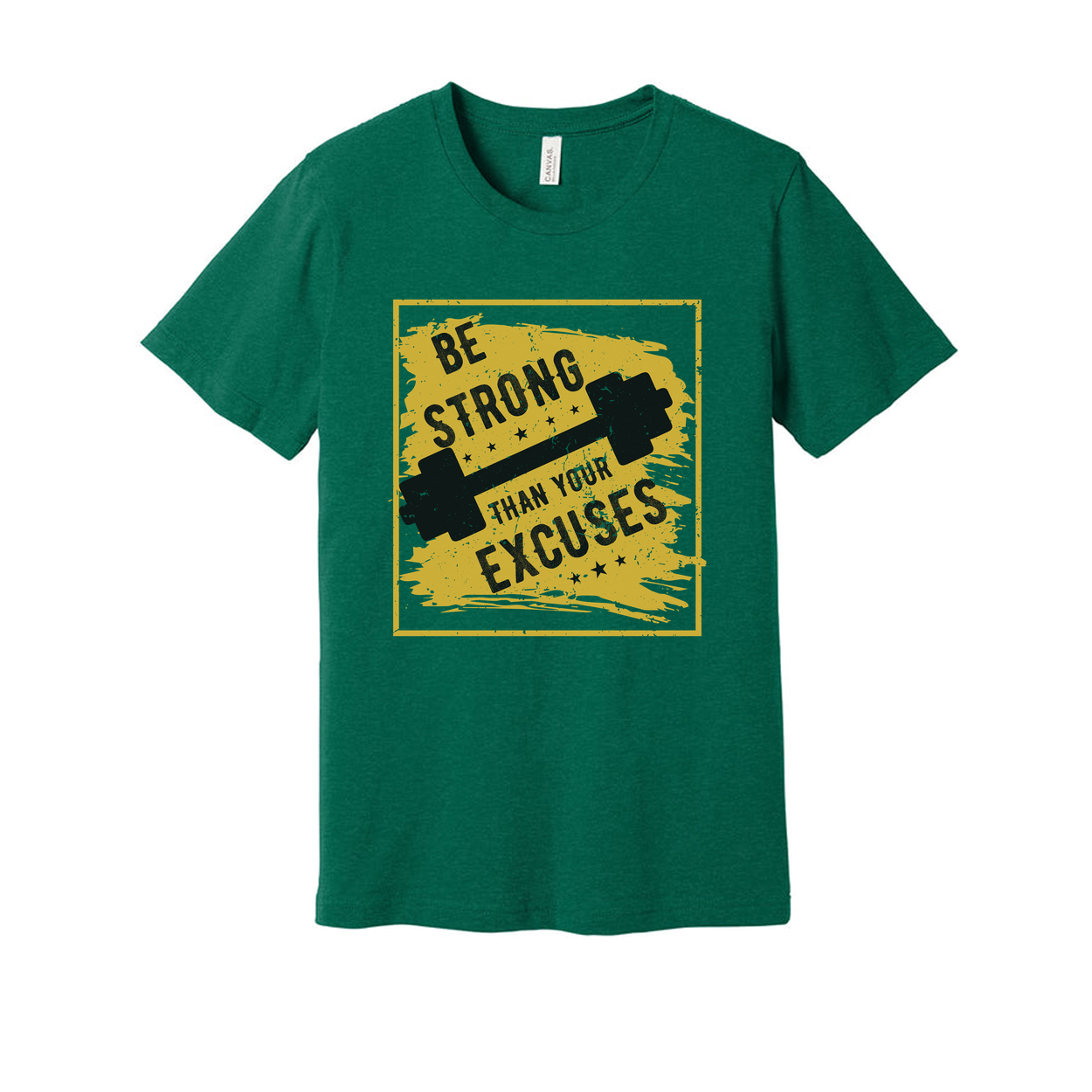 Be Strong Than Your Excuses Graphic Tee For Unisex Fit T Shirt Workout Apparel For Men And Women