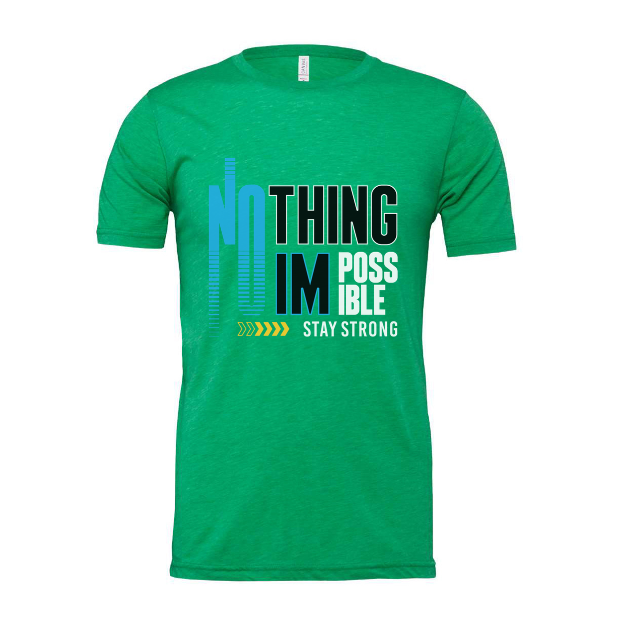 Nothing Is Impossible Stay Strong Unisex T Shirt Graphic Tee For Gym Workout Everyday Wear
