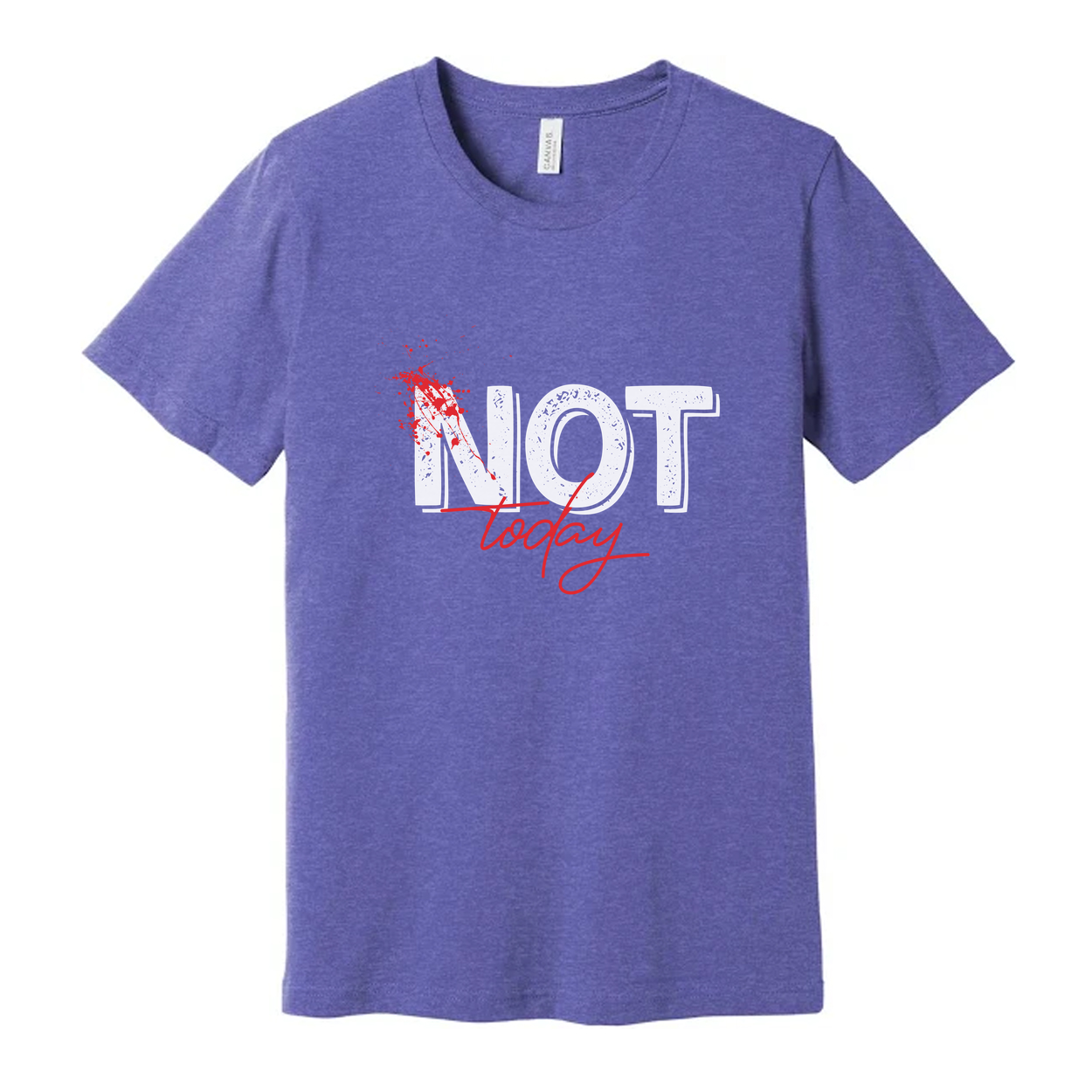 Unisex Not Today Graphic White T Shirt With Red Paint Splatter Print For Casual Fitness Wear