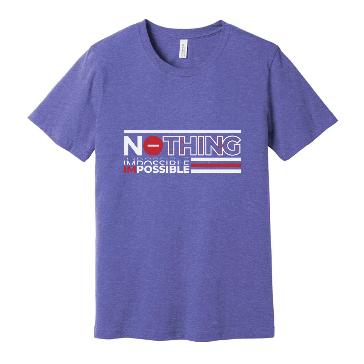 Nothing Is Impossible Graphic Unisex T Shirt White Short Sleeve Crew Neck Cotton Tee
