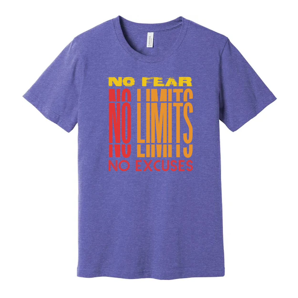 Unisex Short Sleeve Graphic T Shirt With No Fear No Limits No Excuses Everyday Wear
