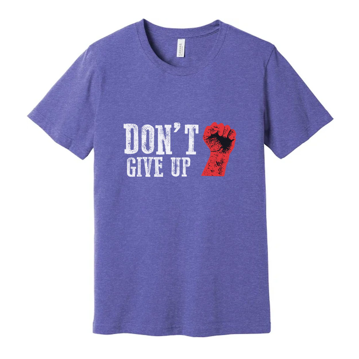 Don't Give Up Graphic Unisex T Shirt With Red Fist Print On White Cotton Tee For Active Wear