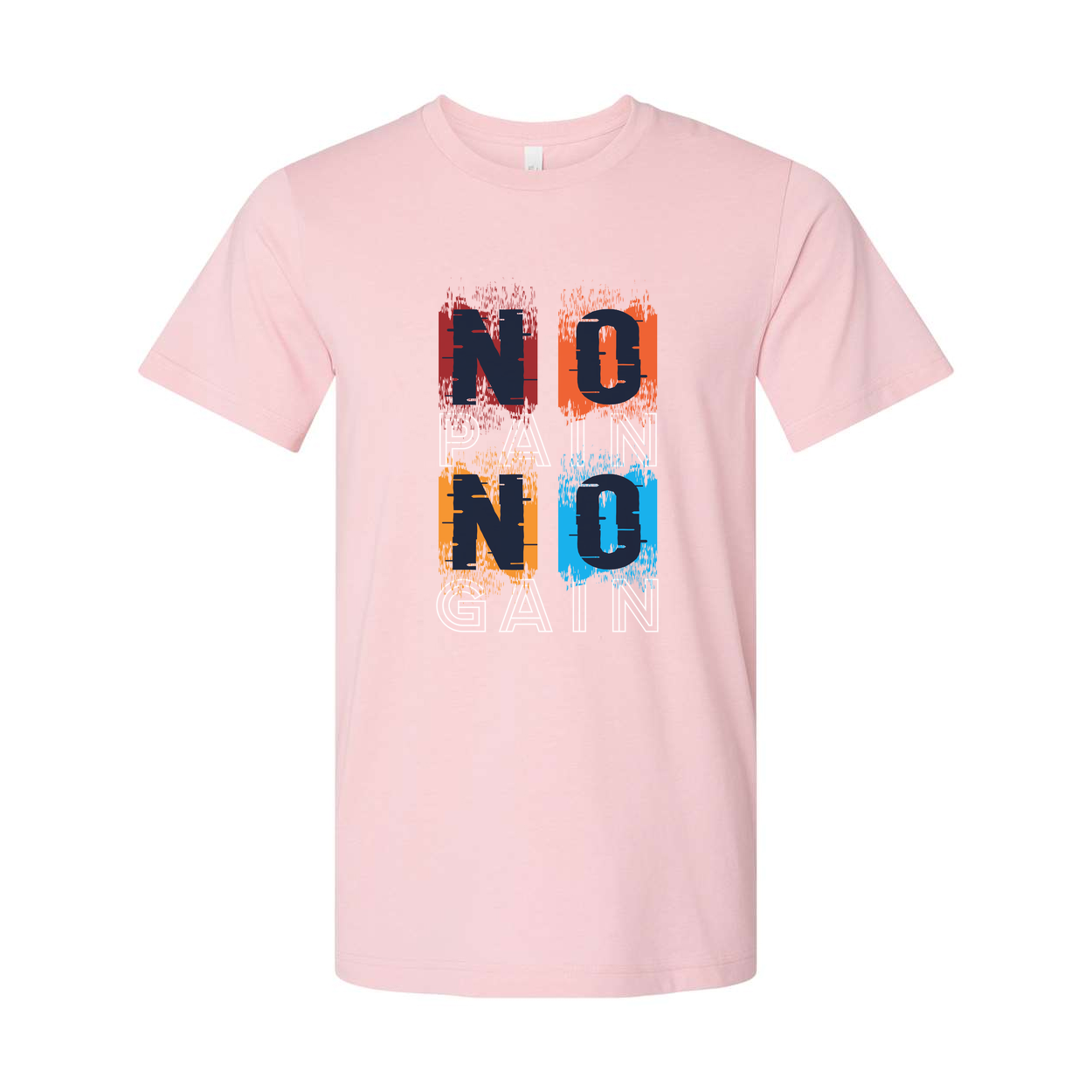 No Pain No Gain Color Block Graphic T Shirt For Unisex Short Sleeve Casual Wear Everyday