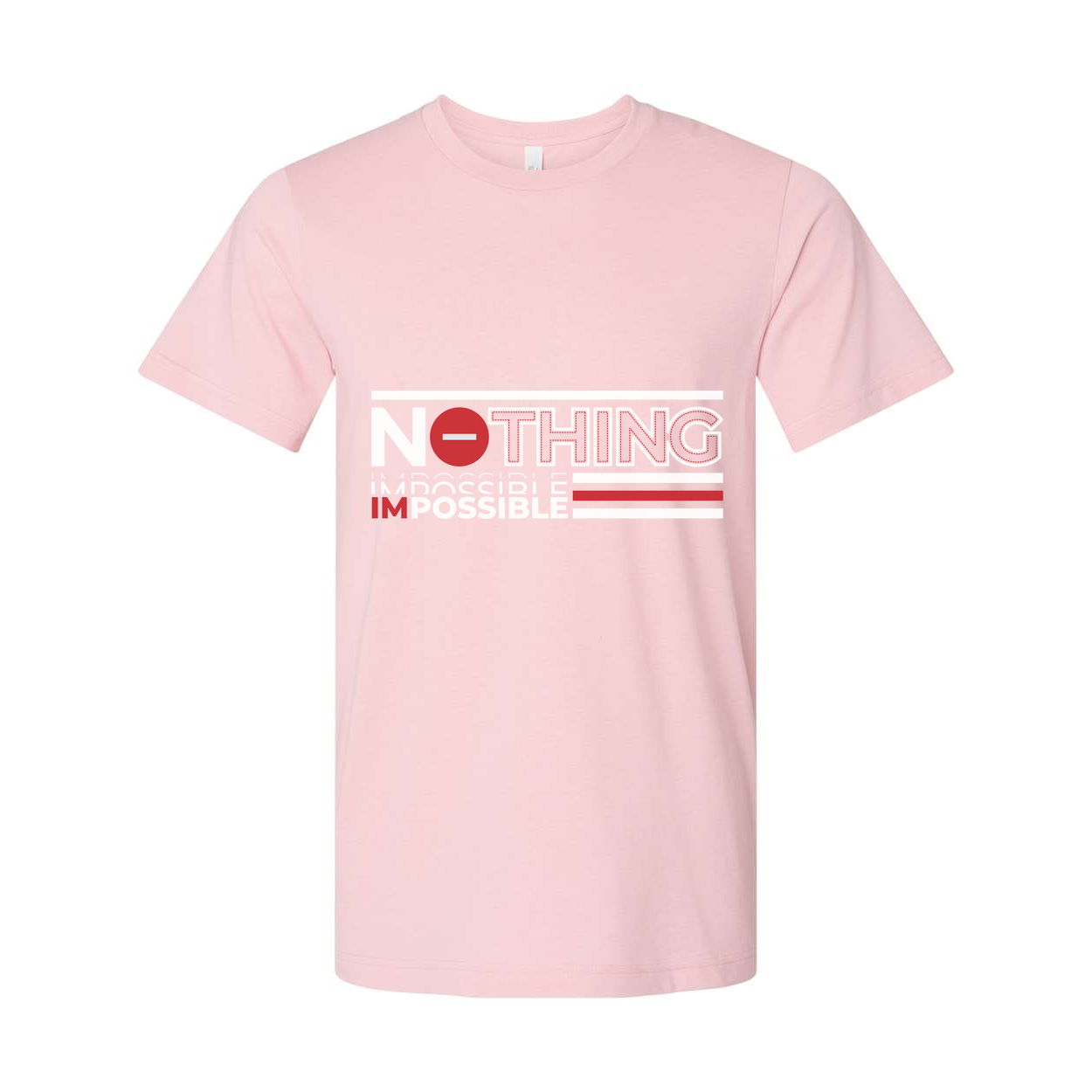 Nothing Is Impossible Graphic Unisex T Shirt White Short Sleeve Crew Neck Cotton Tee