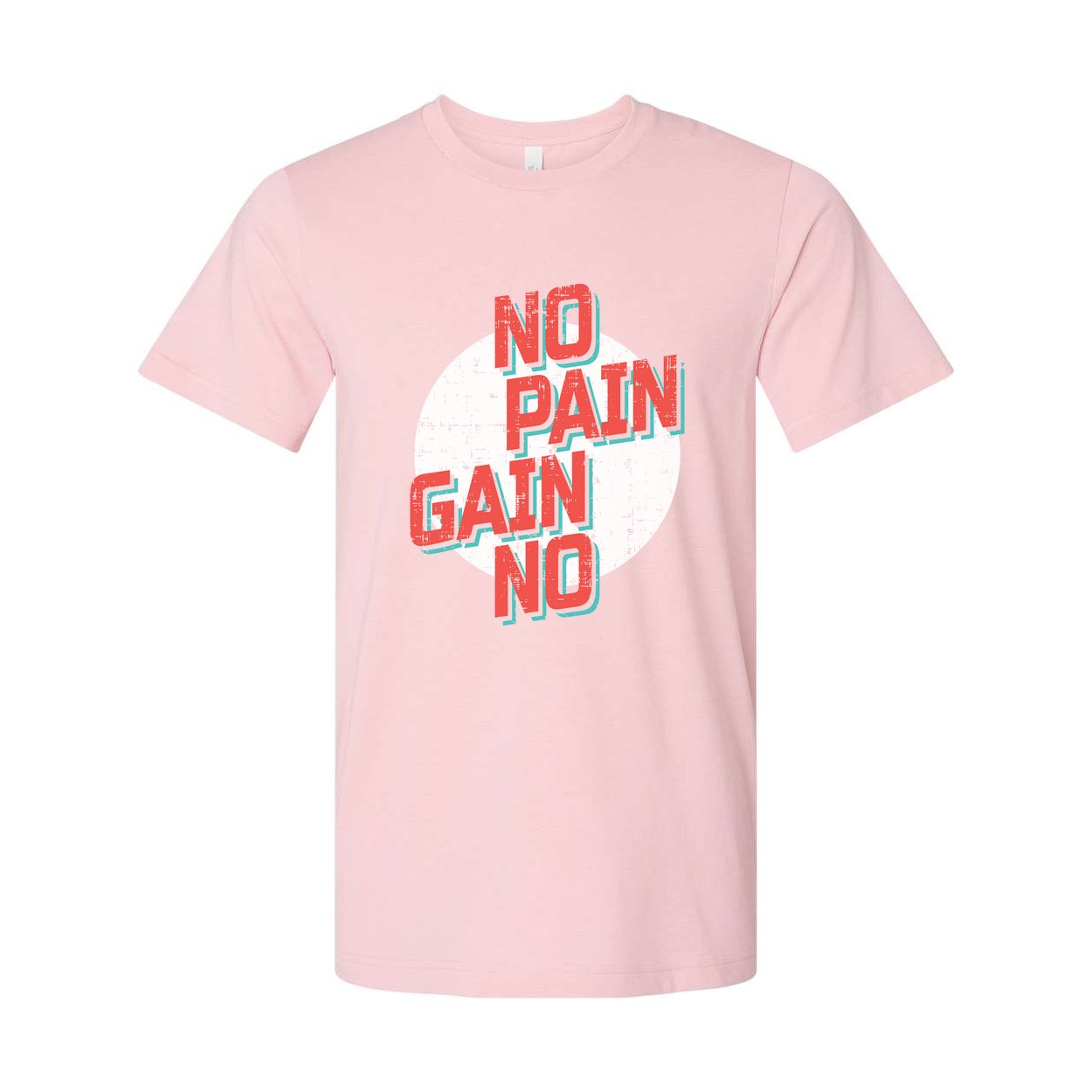 No Pain No Gain Graphic T Shirt Unisex Fitness Tee Made With Breathable Cotton Jersey