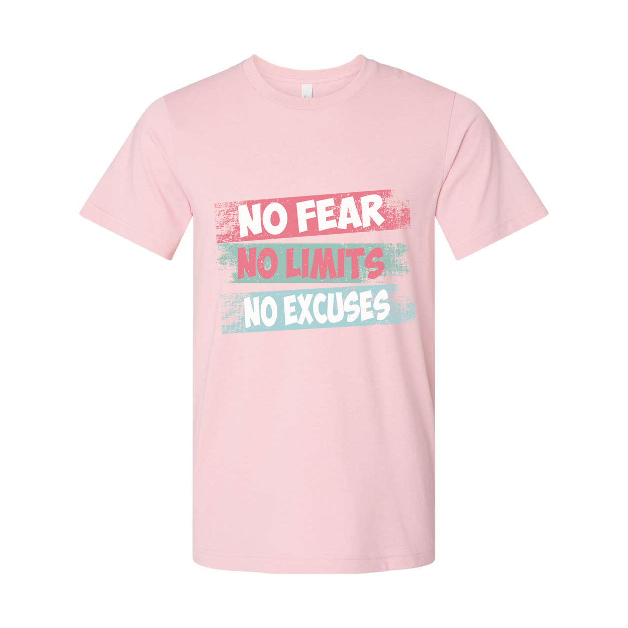Unisex Graphic T Shirt No Fear No Limits No Excuses Inspirational Print On White