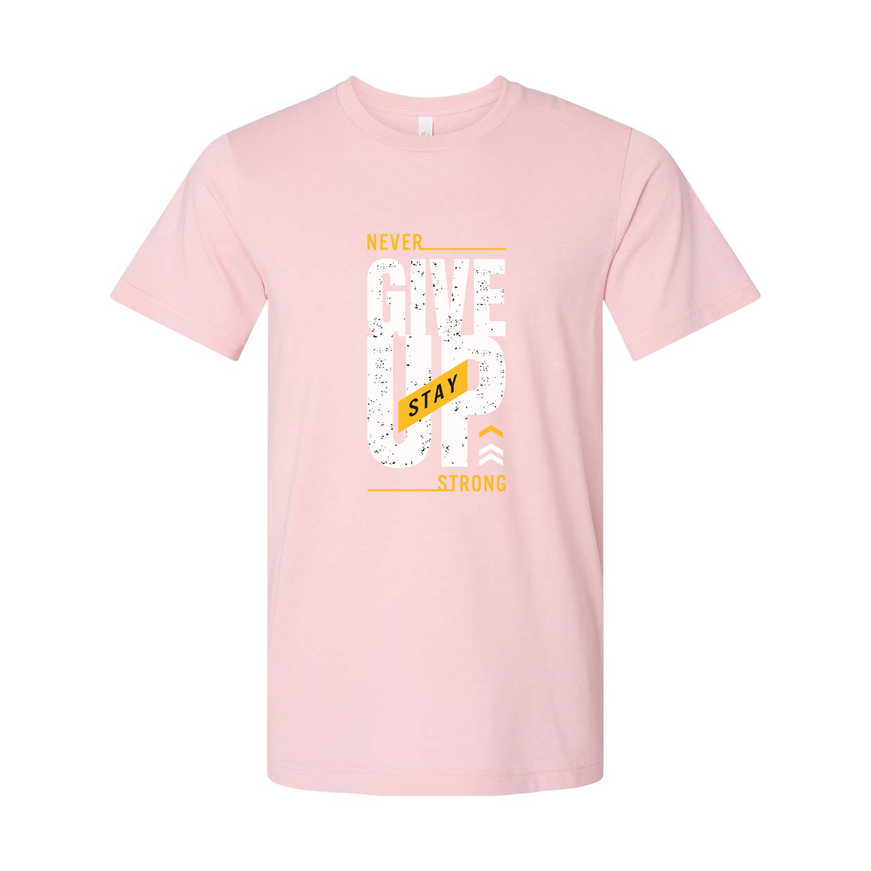 Never Give Up Stay Strong Graphic T Shirt For Men And Women Unisex Short Sleeve Cotton Tee