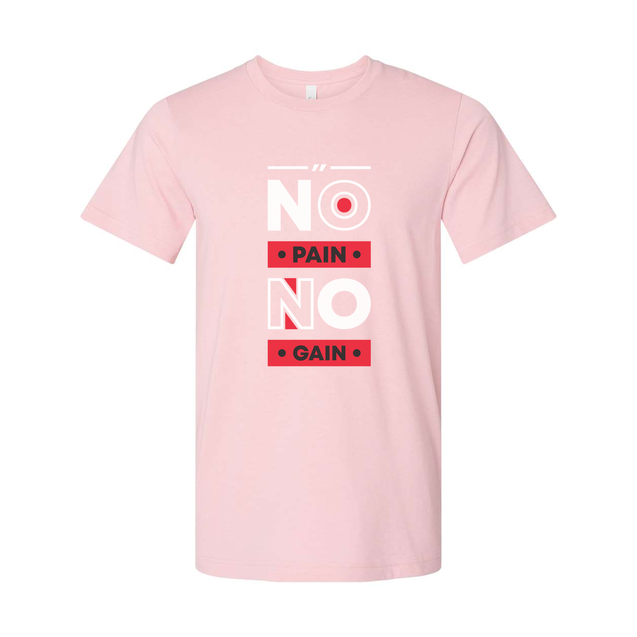 No Pain No Gain Graphic Tee For Men And Women Unisex White Short Sleeve Cotton Shirt