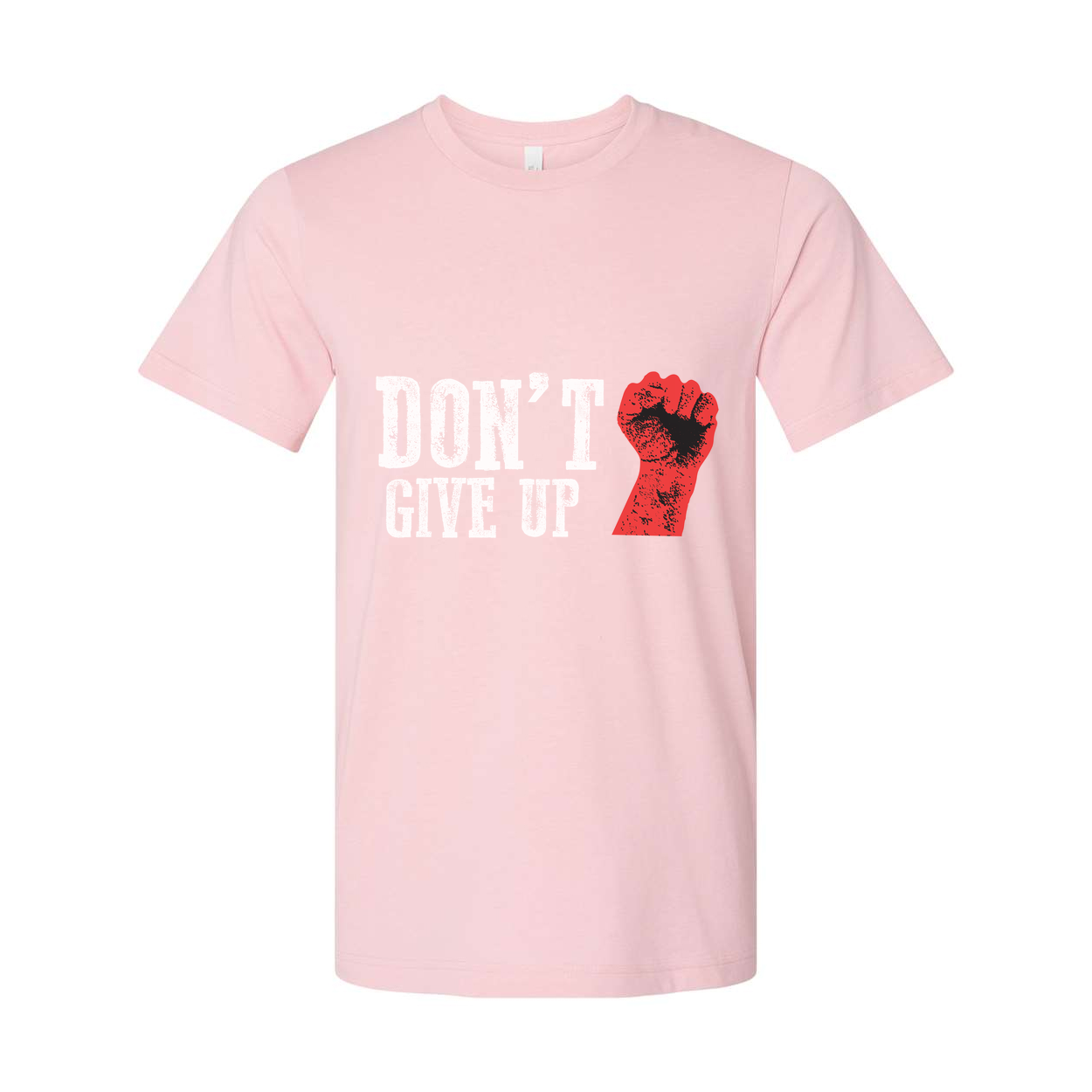 Don't Give Up Graphic Unisex T Shirt With Red Fist Print On White Cotton Tee For Active Wear