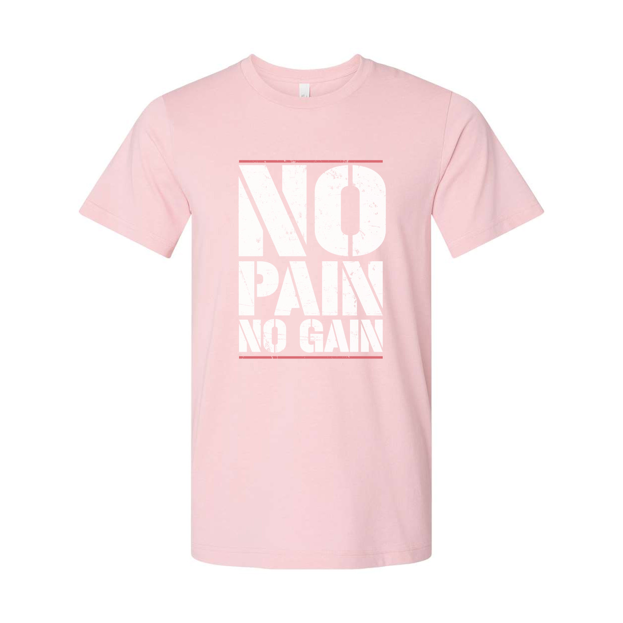 No Pain No Gain Graphic T Shirt Unisex Short Sleeve Workout Tee For Fitness Enthusiasts