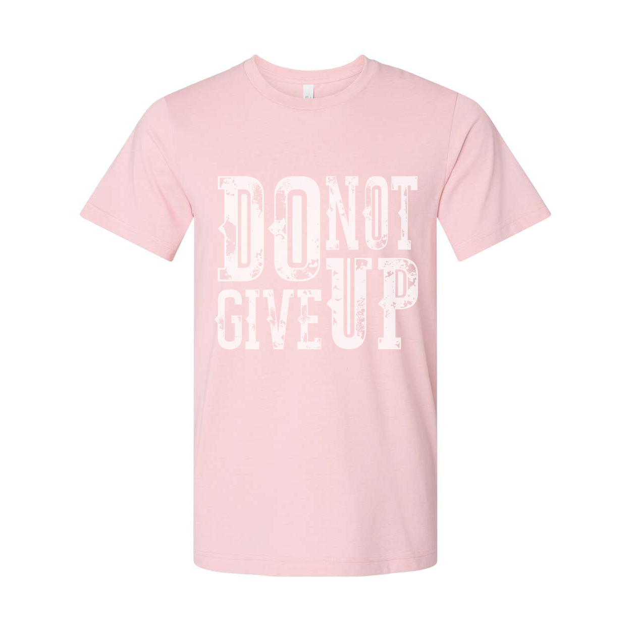 Do Not Give Up White Unisex T Shirt With Distressed Slogan Graphic Tee For Men Women