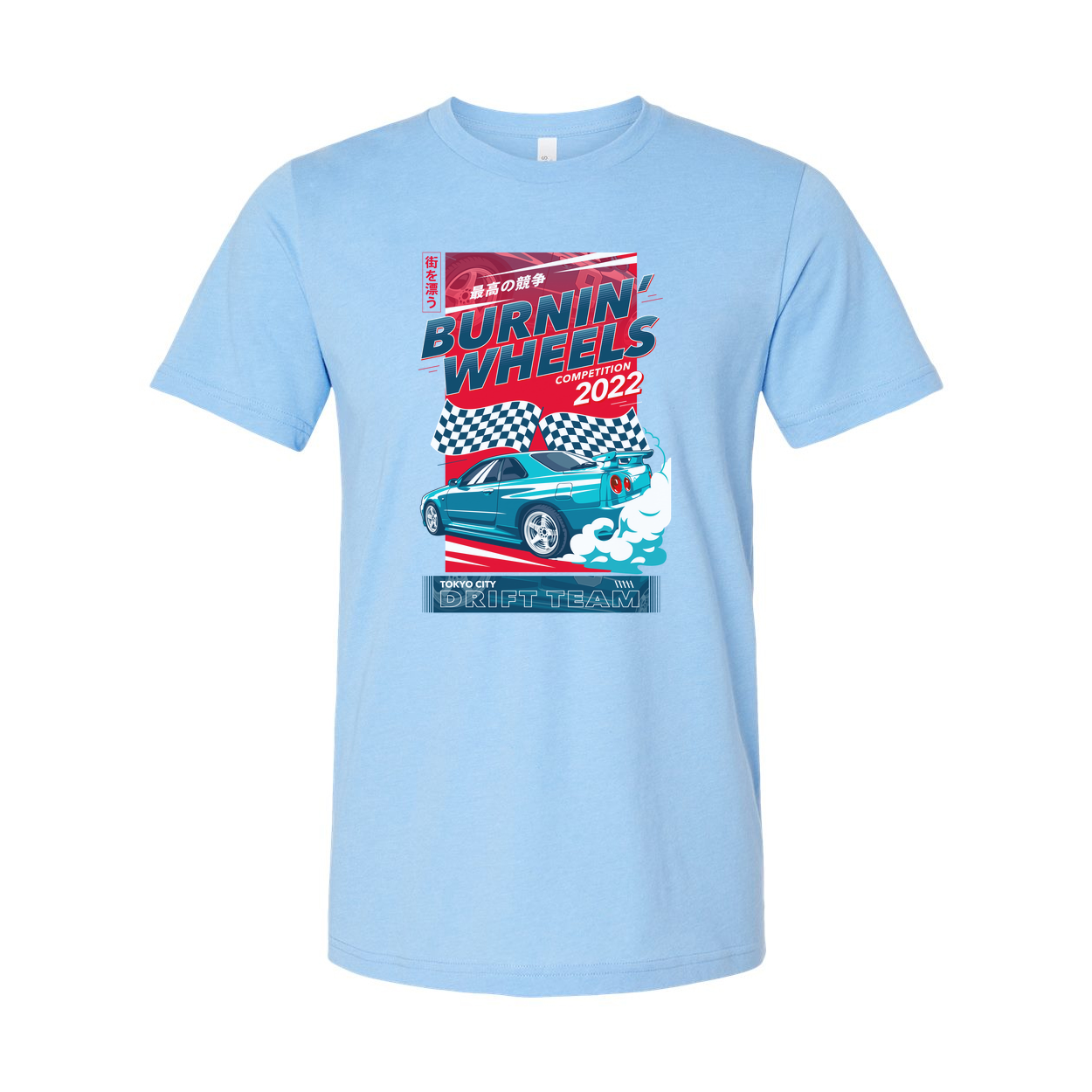 Unisex Racing Graphic T Shirt Burnin Wheels Competition 2022 Tokyo City Drift Team