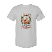 Unisex Christmas T Shirt With Cardinal And Floral Wreath Believe In The Magic Of Christmas