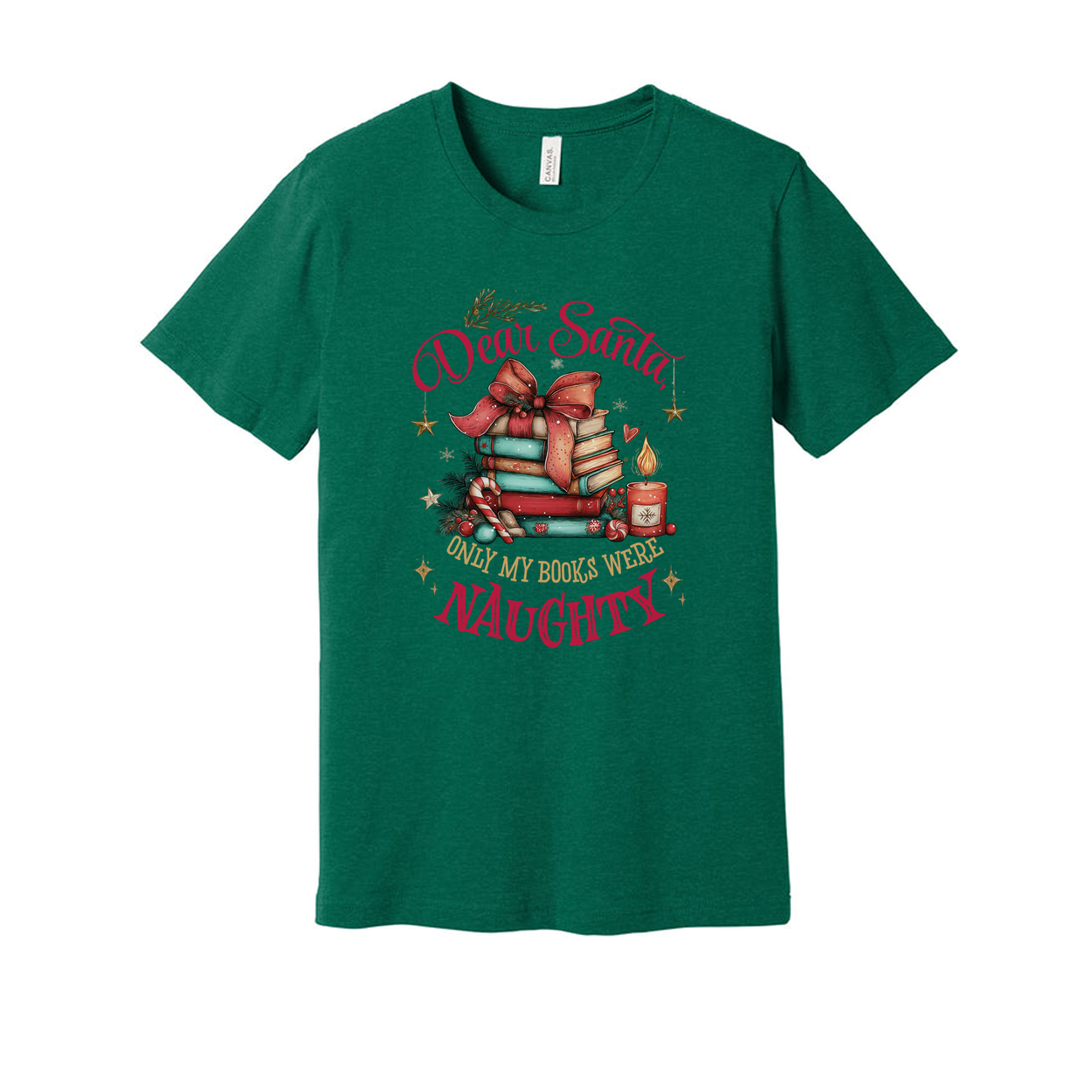 Dear Santa Only My Books Were Naughty Christmas Themed Unisex T Shirt With Stacked Books Illustration