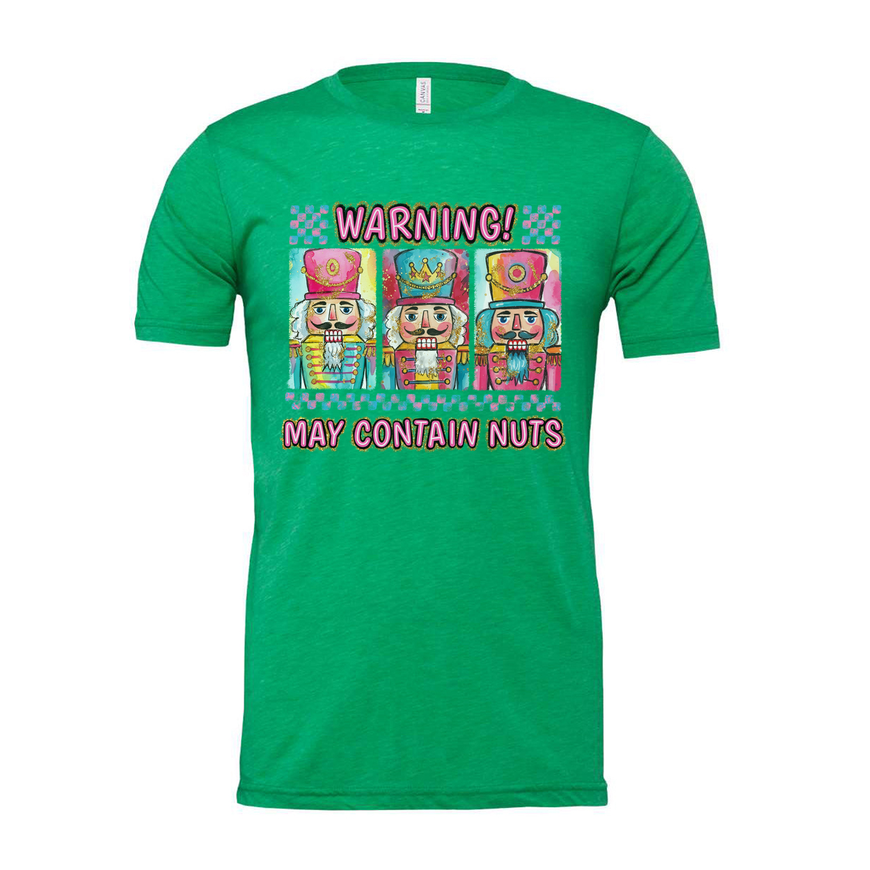 Warning May Contain Nuts Nutcracker Themed Graphic T Shirt Featuring Three Nutcrackers