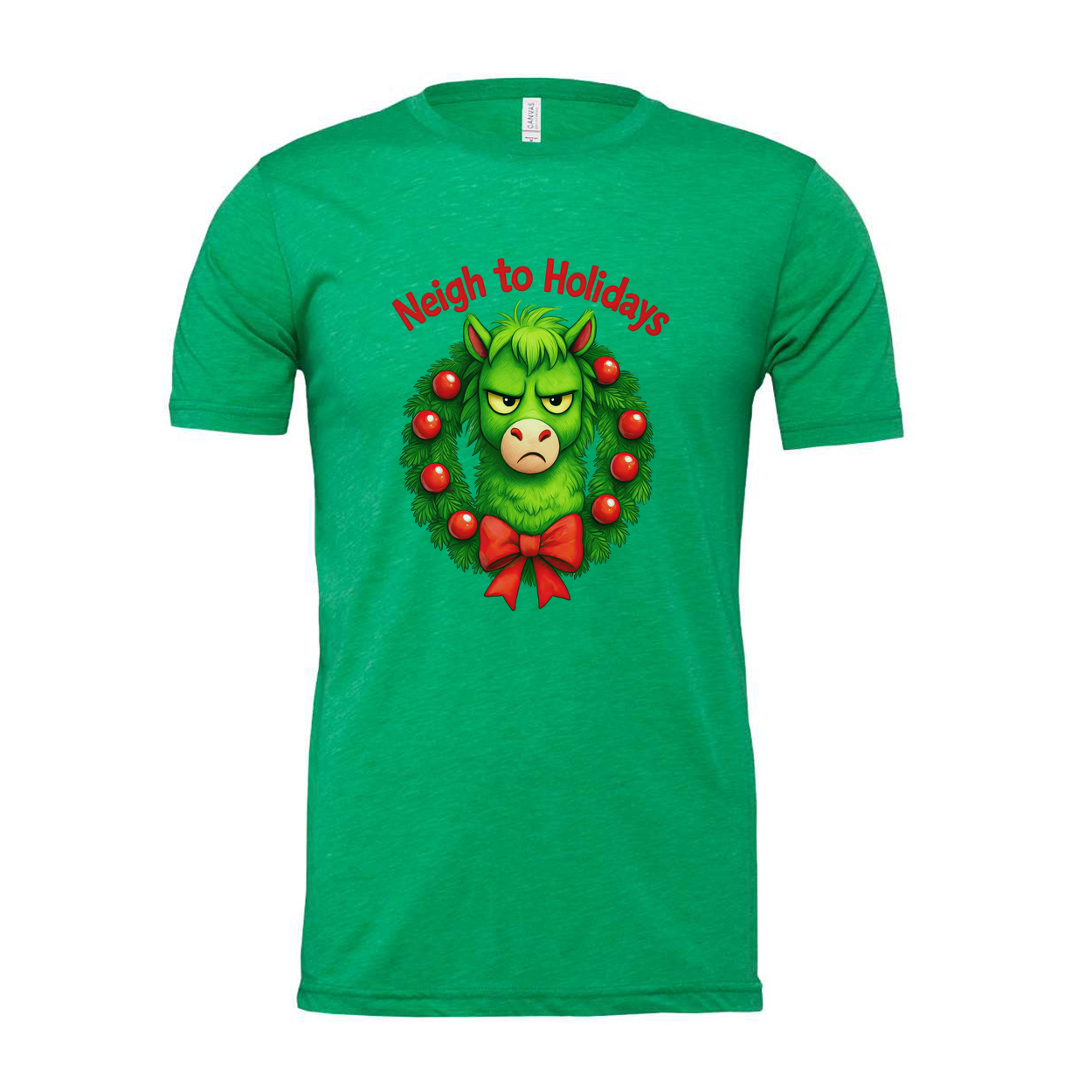 Neigh To Holidays Grinch Themed Christmas T Shirt With Festive Wreath Design Graphic Tee