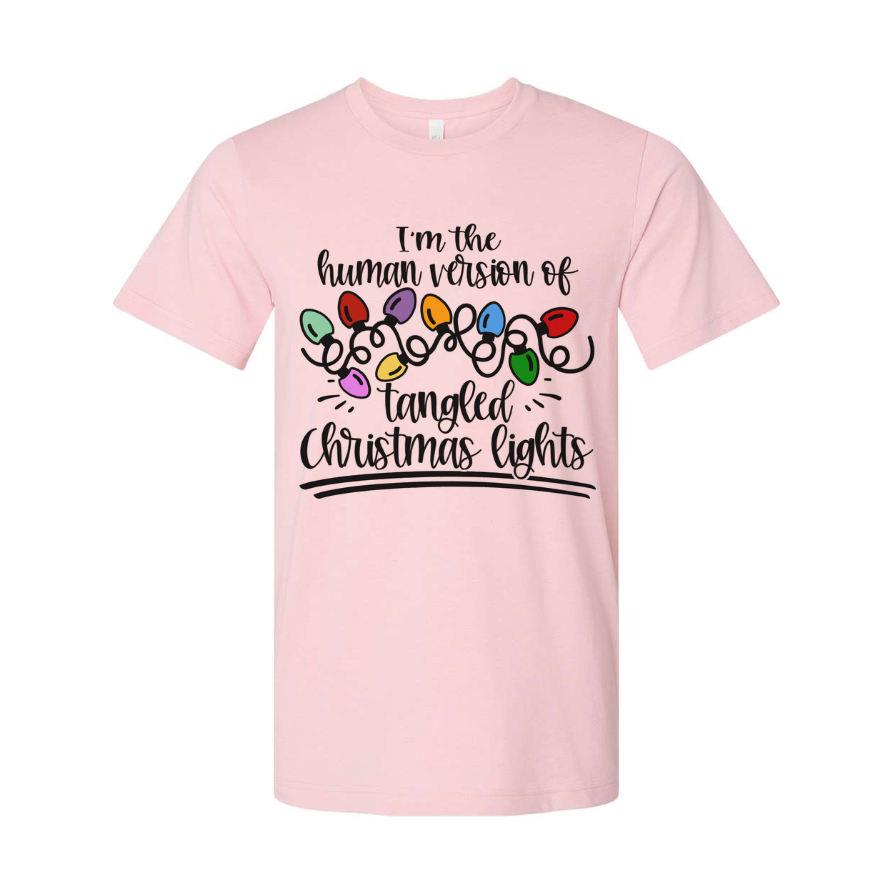 I'm The Human Version Of Tangled Christmas Lights Unisex T Shirt For Holiday Cheer