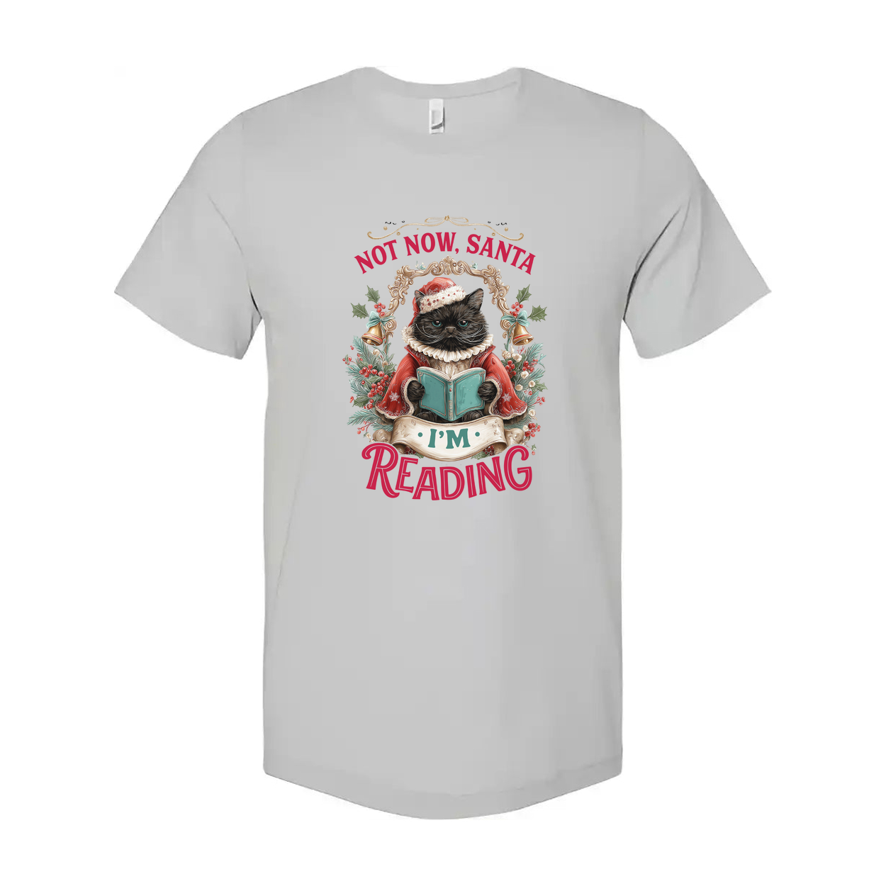 Not Now Santa I'm Reading Cat Christmas T Shirt Adorable Festive Graphic Tee for Cat Lovers