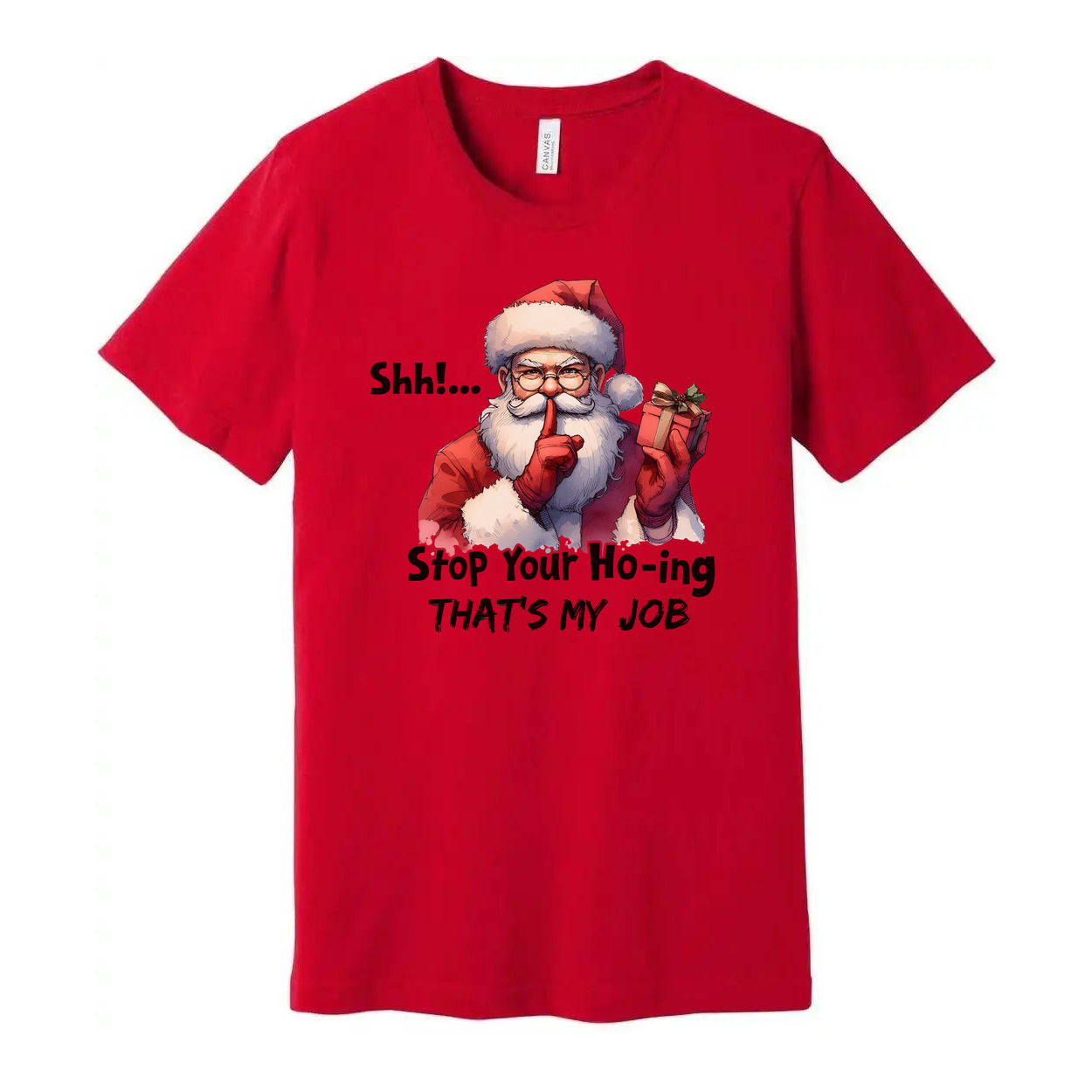 Funny Santa Christmas T Shirt With Shh Stop Your Hoing That's My Job Graphic Tee Collection