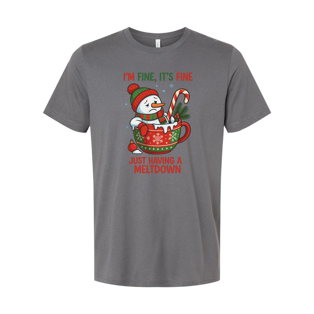 Merry Christmas Unisex T Shirt With Snowman In A Festive Mug And Candy Cane Graphic And Meltdown Quote Im Fine Its Fine