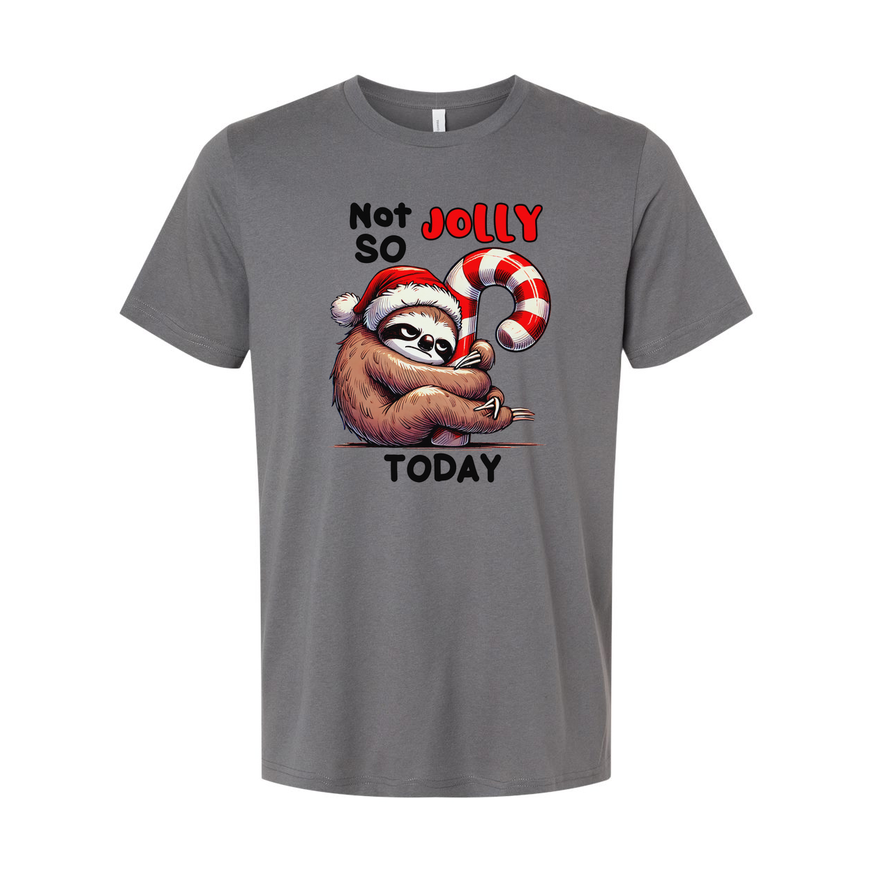 Not So Jolly Today Sloth Christmas T Shirt With Santa Hat And Candy Cane Graphic