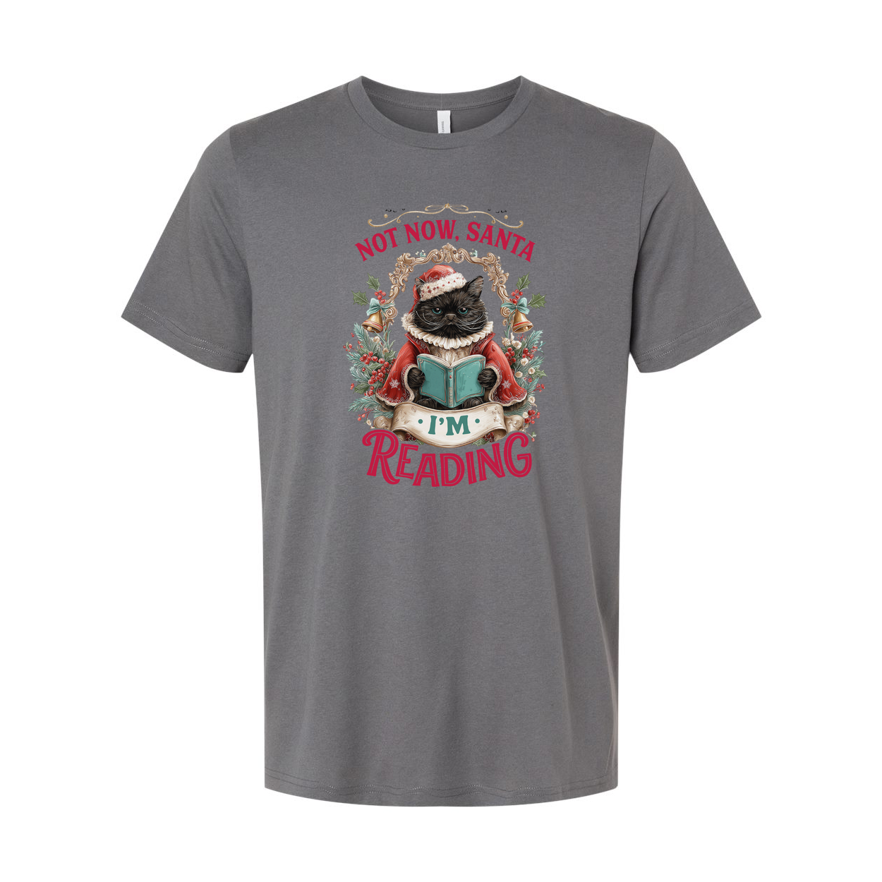 Not Now Santa I'm Reading Cat Christmas T Shirt Adorable Festive Graphic Tee for Cat Lovers