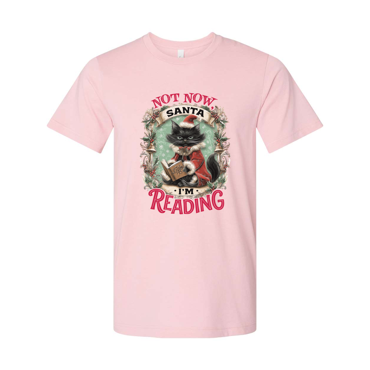 Not Now Santa I Am Reading Cat Graphic Christmas T Shirt Unisex Holiday Gift Tee