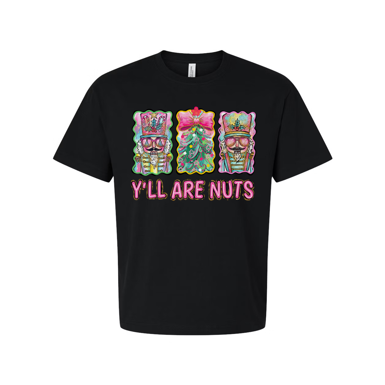 Unisex Christmas T Shirt Featuring Colorful Nutcrackers And Christmas Tree With Y'LL ARE NUTS Phrase