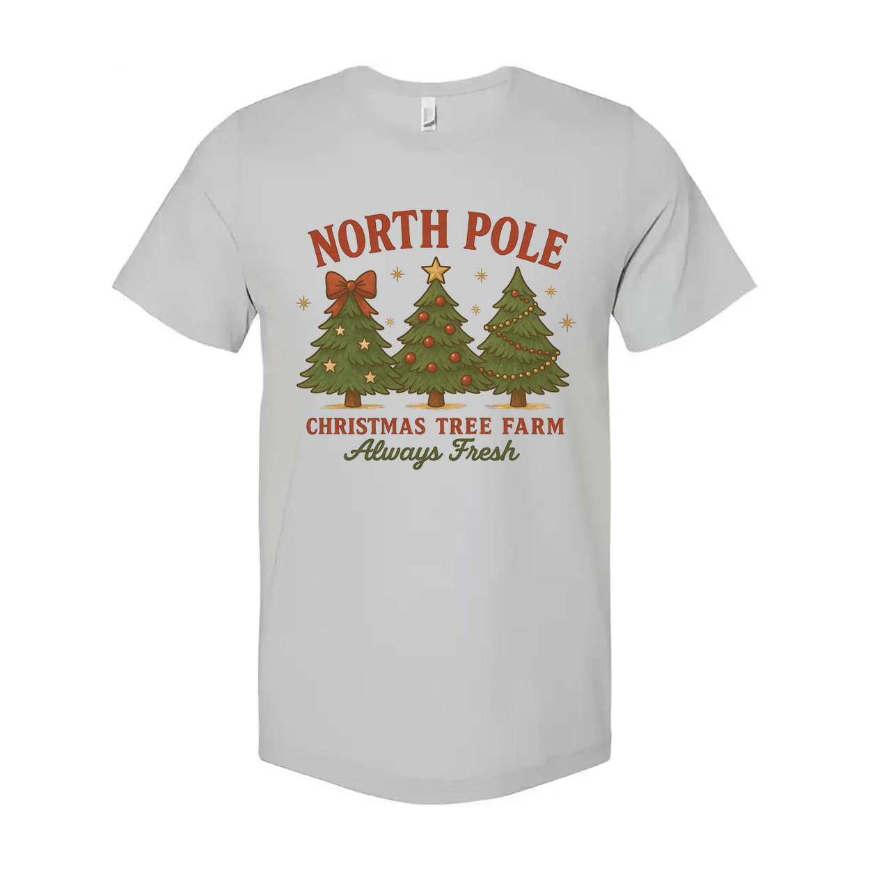North Pole Christmas Tree Farm Always Fresh Unisex Short Sleeve Cotton Graphic T Shirt