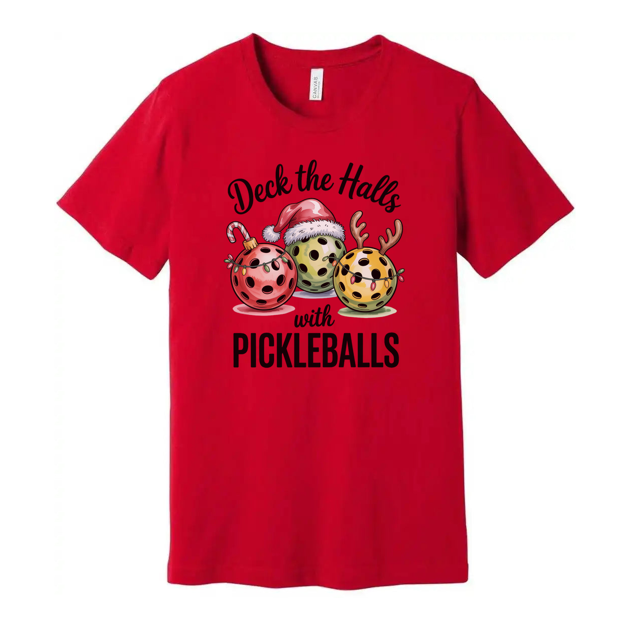 Deck The Halls With Pickleballs Unisex Christmas Graphic T Shirt For The Holidays