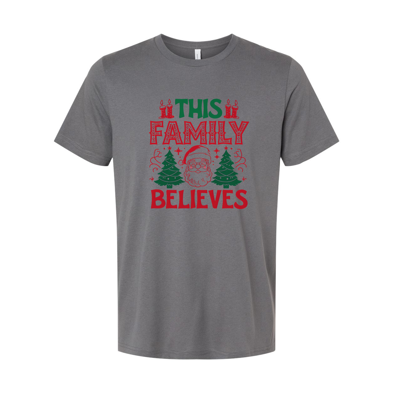 This Family Believes Christmas Unisex T Shirt Featuring Santa Claus And Green Christmas Trees