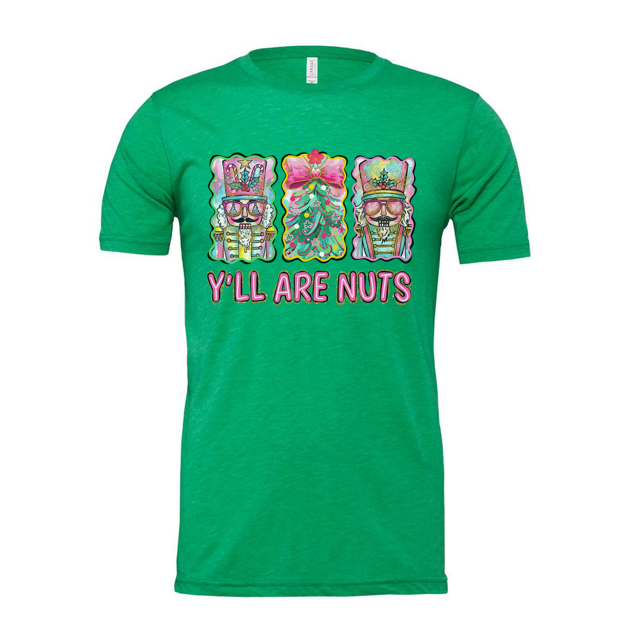 Unisex Christmas T Shirt Featuring Colorful Nutcrackers And Christmas Tree With Y'LL ARE NUTS Phrase