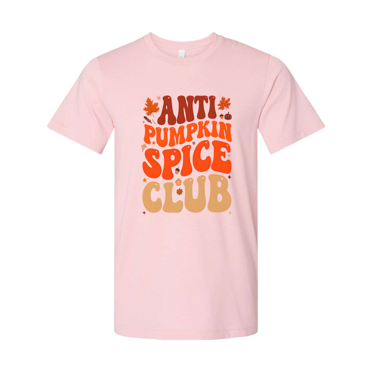 Anti Pumpkin Spice Club Unisex T Shirt With Retro Typography And Autumn Leaves Design