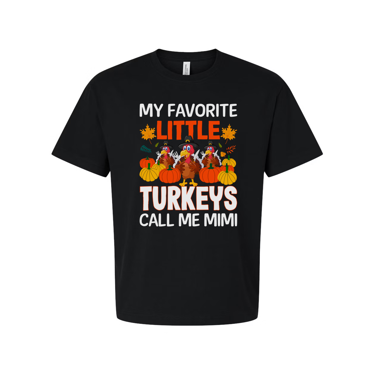 Thanksgiving Unisex T Shirt My Favorite Little Turkeys Call Me Mimi Graphic Tee For Fall