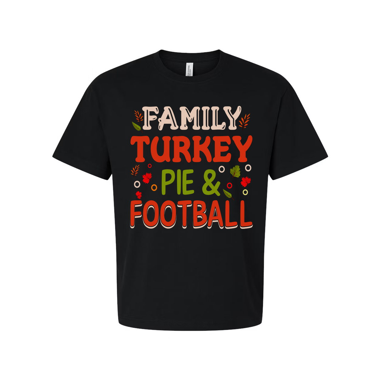 Thanksgiving Family Turkey Pie And Football Unisex T Shirt Casual Holiday Apparel