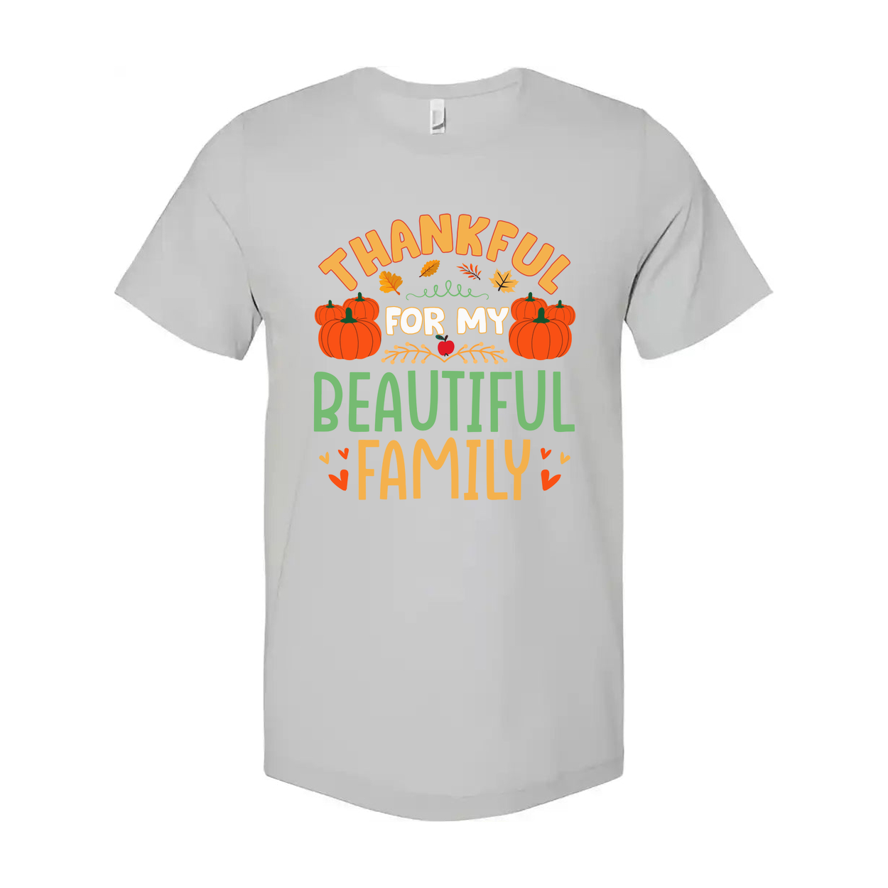 Thankful For My Beautiful Family Thanksgiving Unisex T Shirt With Pumpkins Design