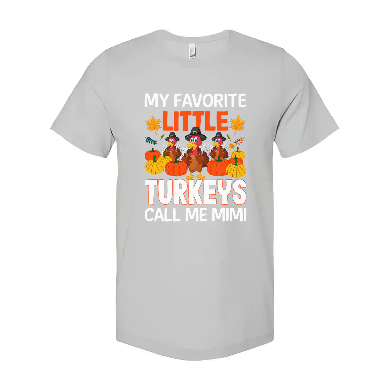 Thanksgiving Unisex T Shirt My Favorite Little Turkeys Call Me Mimi Graphic Tee For Fall